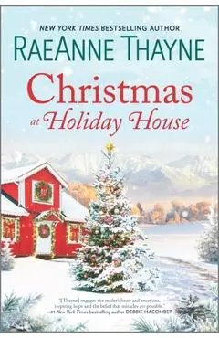 Christmas at Holiday House - Raeanne Thayne