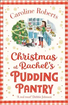 Christmas at Rachel's Pudding Pantry, Paperback/Caroline Roberts