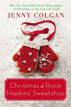 Christmas at Rosie Hopkins' Sweetshop, Paperback/Jenny Colgan