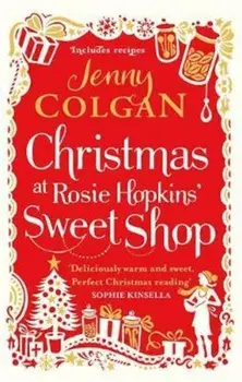 Christmas at Rosie Hopkins' Sweetshop, Paperback/Jenny Colgan