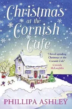 Christmas at the Cornish Café, Paperback/Phillipa Ashley