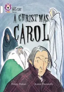 Christmas Carol. Band 10/White, Paperback/Penny Dolan