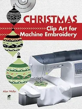 Christmas Clip Art for Machine Embroidery/Alan Weller