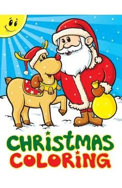 Christmas Coloring: A Christmas Stocking Stuffers Activity Book for Kids, Coloring Books for Boys, Girls, Toddlers, Best Stocking Stuffer - Big Dreams Art Supplies