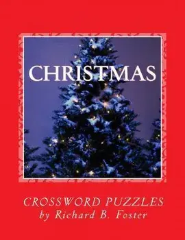 Christmas: Crossword Puzzles, Paperback/Richard B. Foster