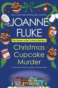 Christmas Cupcake Murder. A Festive & Delicious Christmas Cozy Mystery, Paperback/Joanne Fluke