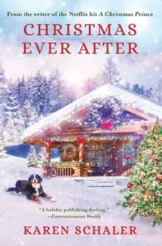 Christmas Ever After, Paperback/Karen Schaler