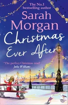 Christmas Ever After, Paperback/Sarah Morgan