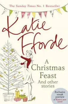 Christmas Feast, Paperback/Katie Fforde