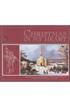 Christmas in My Heart: A Treasury of Timeless Christmas Stories - Joe L. Wheeler