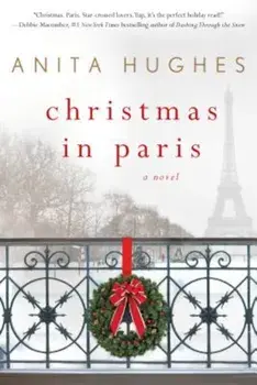 Christmas in Paris, Paperback/Anita Hughes