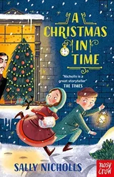 Christmas in Time, Paperback/Sally Nicholls