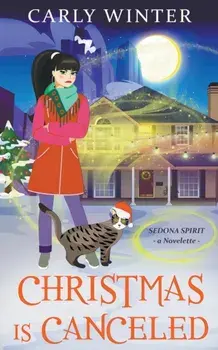 Christmas is Canceled, Paperback/Carly Winter