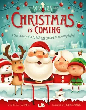 Christmas is Coming. A letter from Santa to the Children of the World, Hardback/Stella Caldwell