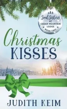 Christmas Kisses, Paperback/Judith Keim