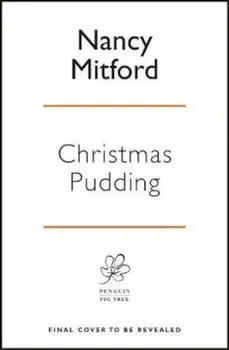 Christmas Pudding, Paperback/Nancy Mitford