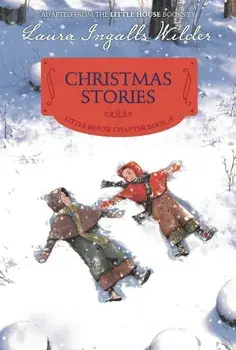 Christmas Stories: Reillustrated Edition, Paperback/Laura Ingalls Wilder