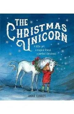 Christmas Unicorn - Anna Currey