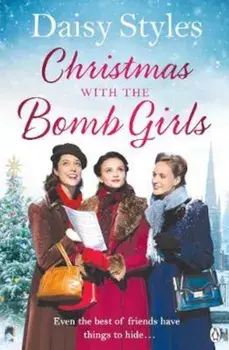 Christmas with the Bomb Girls, Paperback/Daisy Styles