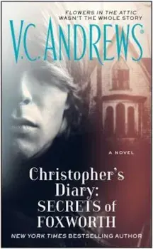 Christopher's Diary: Secrets of Foxworth, Paperback/V. C. Andrews