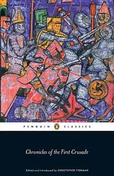Chronicles of the First Crusade, Paperback/Christopher Tyerman