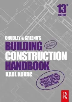 Chudley and Greeno's Building Construction Handbook. 13 ed, Paperback/***