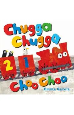 Chugga Chugga Choo Choo - Emma Garcia