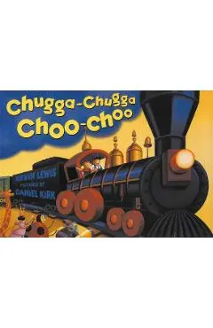 Chugga Chugga Choo-Choo - Kevin Lewis