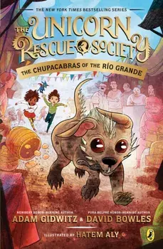 Chupacabras of the Rio Grande, Paperback/Adam Gidwitz