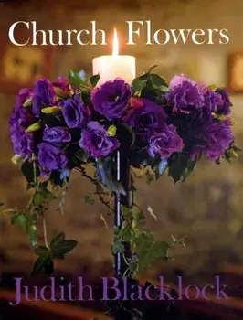 Church Flowers, Hardback/Judith Blacklock
