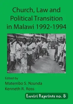 Church, Law and Political Transition in Malawi 1992-1994, Paperback/Matembo S. Nzunda