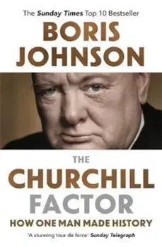 Churchill Factor, Paperback/Boris Johnson