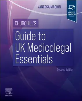 Churchill's Guide to UK Medicolegal Essentials. 2 ed, Paperback/Vanessa Machin