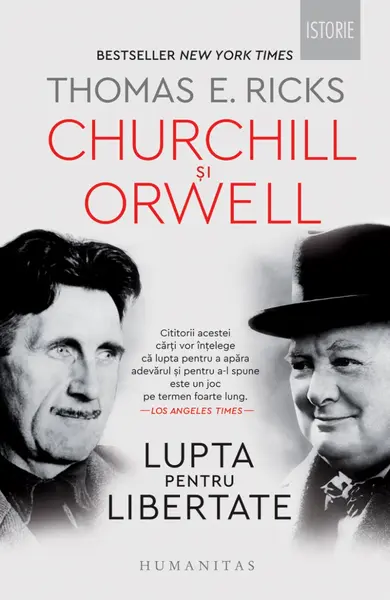 Churchill și Orwell. Lupta pentru libertate