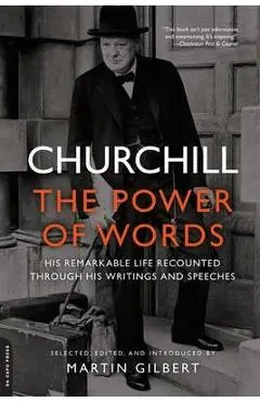 Churchill: The Power of Words - Winston Churchill