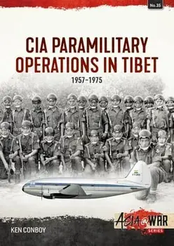 CIA Operations in Tibet, 1957-1974. 1957-1974, Paperback/Ken Conboy