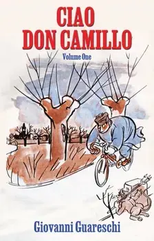 Ciao Don Camillo. Volume One, Paperback/Giovanni Guareschi