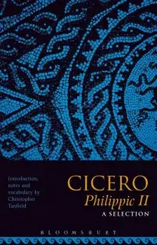 Cicero Philippic II: A Selection, Paperback/***