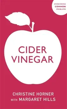 Cider Vinegar, Paperback/Margaret Hills Christine Horner