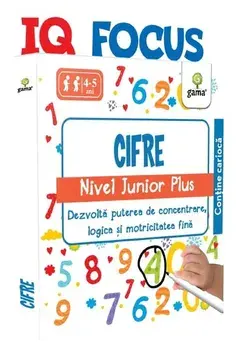 Cifre. Nivel Junior Plus. Dezvolta puterea de concentrare logica si motricitatea fina/***