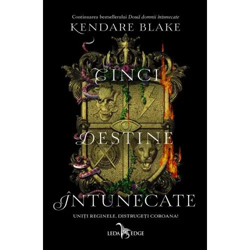 Cinci destine întunecate (seria Trei coroane întunecate, vol. 4)
