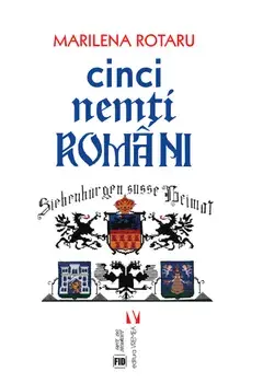 Cinci nemti romani/Marilena Rotaru