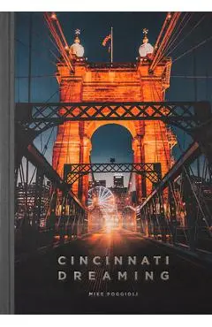 Cincinnati Dreaming - Mike Poggioli