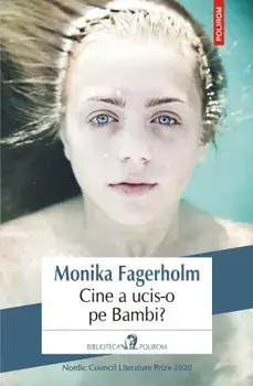 Cine a ucis-o pe Bambi?/Monika Fagerholm
