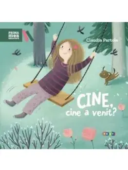 Cine, cine a venit?/Claudia Partole