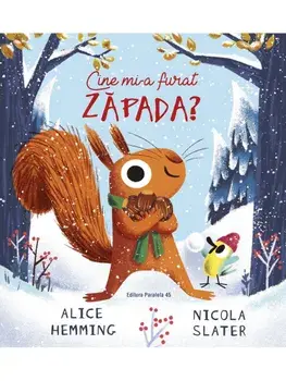 Cine mi-a furat zapada?/Alice Hemming