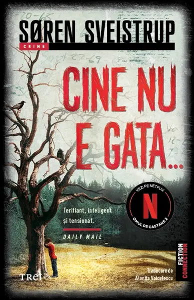 Cine nu e gata ... - Søren Sveistrup