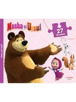 Cine sunt azi? Puzzle 27 de piese. Masha si Ursul/***