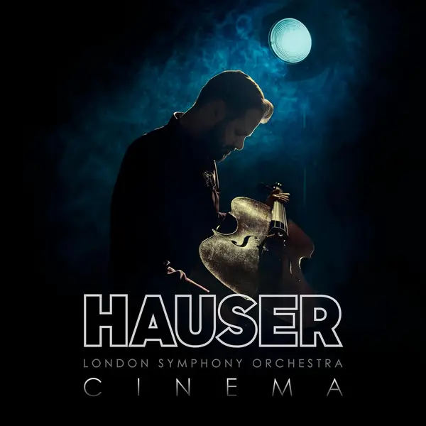 Cinema | Hauser, London Symphony Orchestra