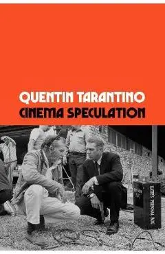 Cinema Speculation - Quentin Tarantino